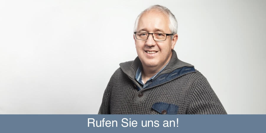 Rufen Sie uns an!